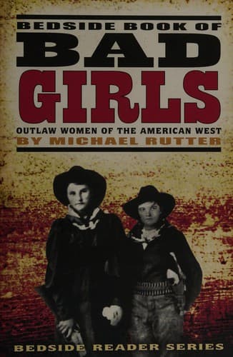 Cover of Bedside book of bad girls by Michael Rutter