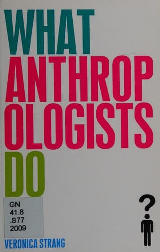 Cover of What Anthropologists Do by Veronica Strang