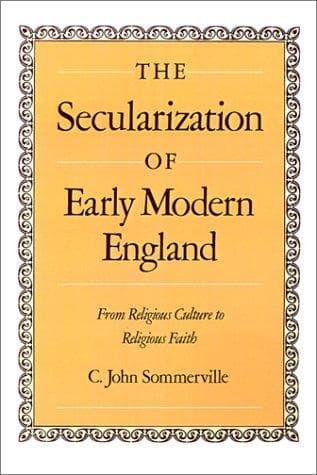 Cover of The secularization of early modern England by C. John Sommerville