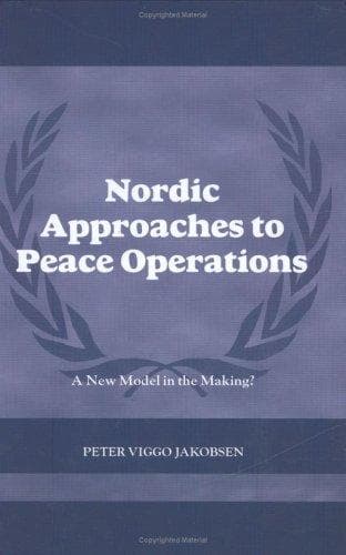 Cover of Nordic approaches to peace operations by Peter Viggo Jakobsen
