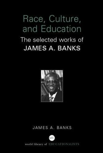 Cover of Race, culture, and education by James A. Banks