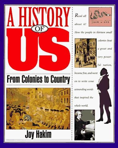 Cover of A History of US-From Colonies to Country (1735-1791) #3 by Joy Hakim