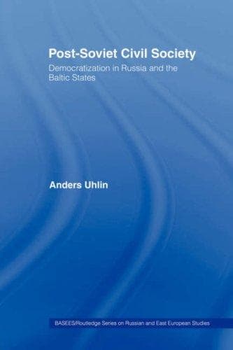 Cover of Post-Soviet Civil Society by Anders Uhlin