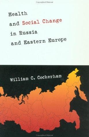 Cover of Health and social change in Russia and Eastern Europe by William C. Cockerham