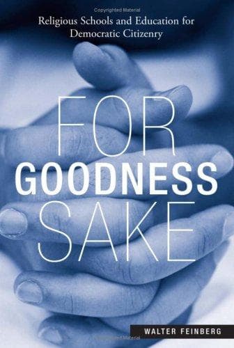 Cover of For goodness sake by Walter Feinberg