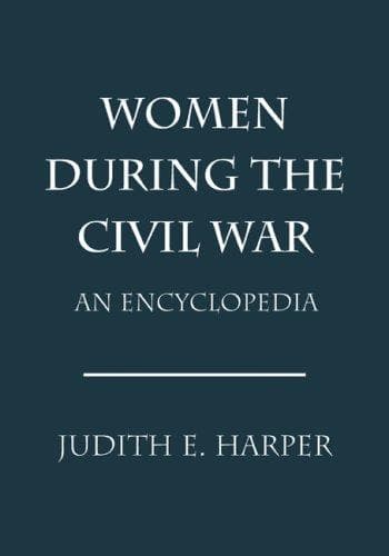 Cover of Women during the Civil War by Judith E. Harper