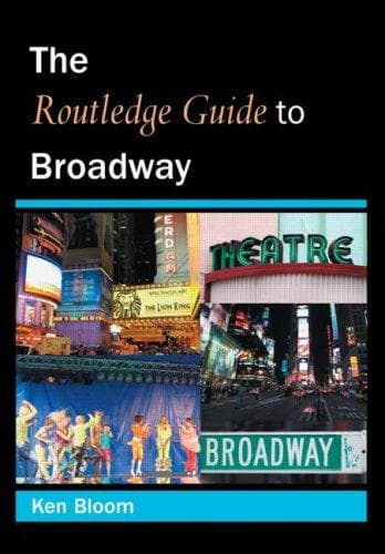 Cover of The Routledge Guide to Broadway by Ken Bloom