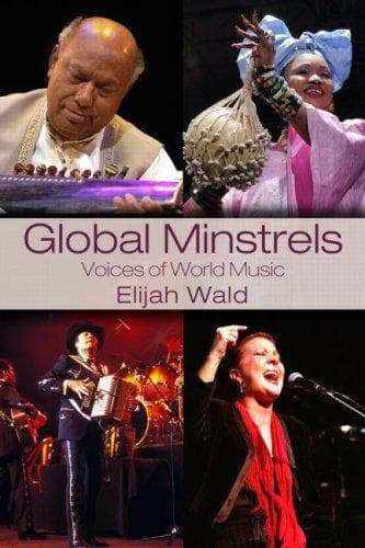 Cover of Global Minstrels by Elijah Wald