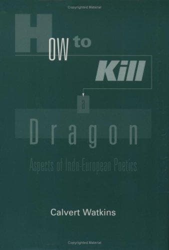 Cover of How to kill a dragon by Calvert Watkins