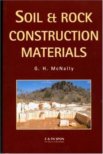 Cover of Soil and rock construction materials by G. H. McNally