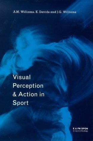 Cover of Visual perception and Action in Sport by Williams, A. M