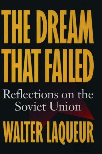 Cover of The dream that failed by Walter Laqueur