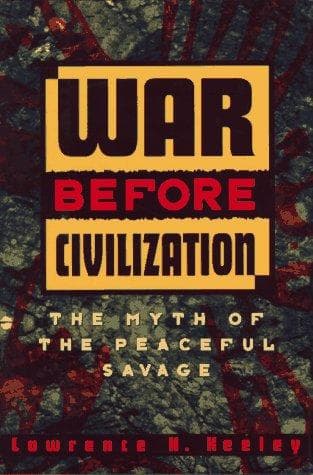Cover of War before civilization by Lawrence H. Keeley