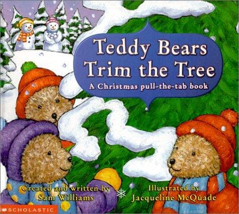 Cover of Teddy bears trim the tree by Williams, Sam