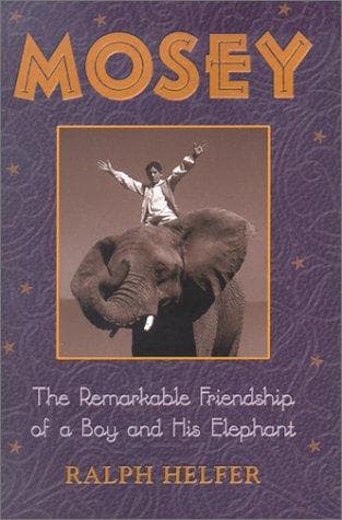 Cover of Mosey by Ralph Helfer