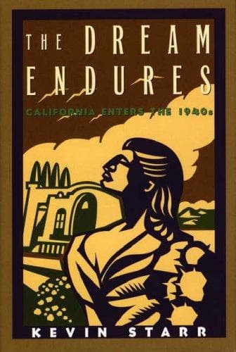 Cover of The Dream Endures by Kevin Starr
