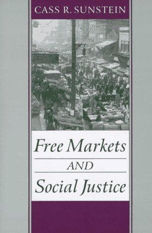 Cover of Free markets and social justice by Cass R. Sunstein