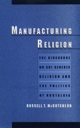 Cover of Manufacturing religion by Russell T. McCutcheon