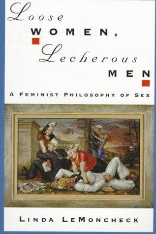 Cover of Loose women, lecherous men by Linda LeMoncheck