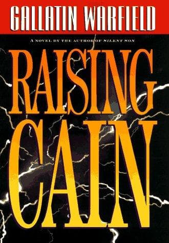 Cover of Raising Cain by Gallatin Warfield