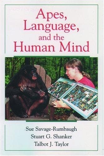 Cover of Apes, language, and the human mind by E. Sue Savage-Rumbaugh