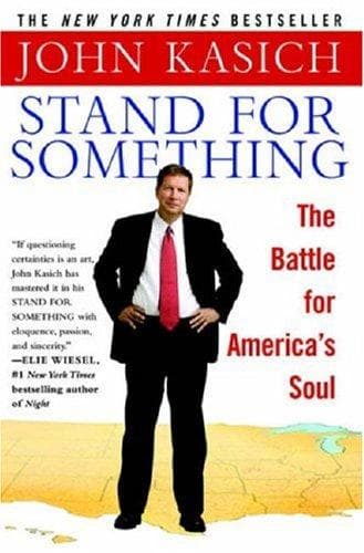 Cover of Stand for something by John Kasich