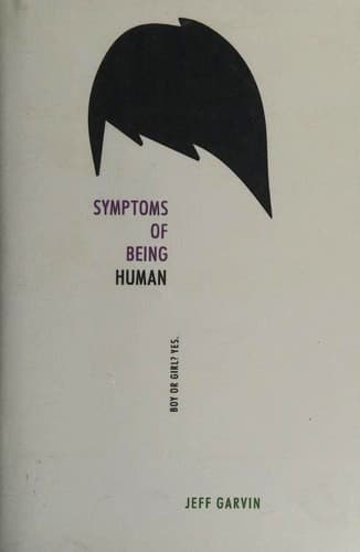 Cover of Symptoms of Being Human by Jeff Garvin