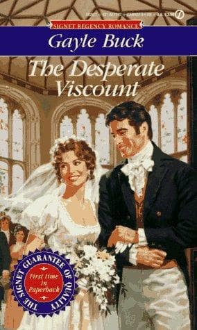 Cover of The Desperate Viscount by Gayle Buck