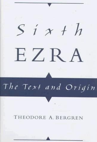Cover of Sixth Ezra by Theodore A. Bergren