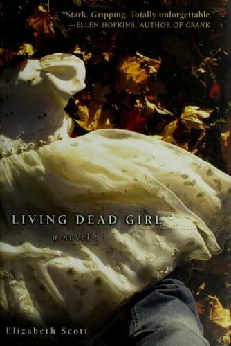 Cover of Living Dead Girl by Elizabeth Scott
