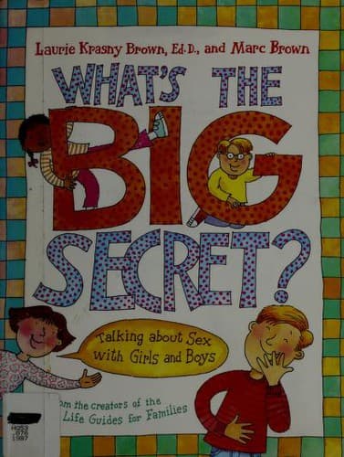 Cover of What's the Big Secret? by Laurie Krasny Brown