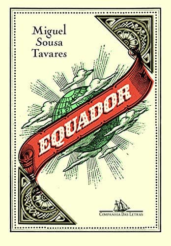 Cover of Equador by Miguel Sousa Tavares