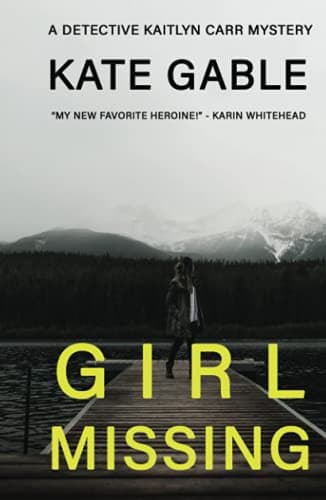 Cover of Girl Missing by Kate Gable