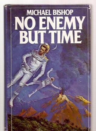 Cover of No Enemy But Time by Michael Bishop