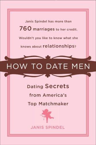 Cover of How to date men by Janis Spindel
