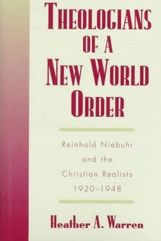Cover of Theologians of a new world order by Heather A. Warren