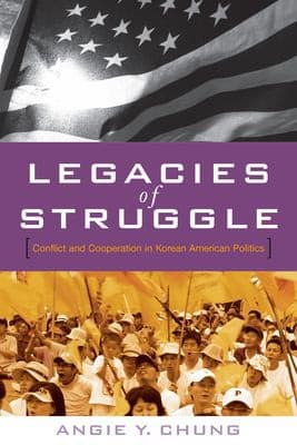Cover of Legacies of struggle by Angie Y. Chung