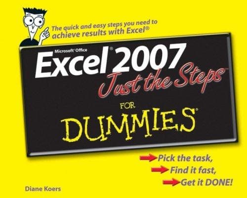 Cover of Excel 2007 Just the Steps For Dummies (For Dummies (Computer/Tech)) by Diane Koers