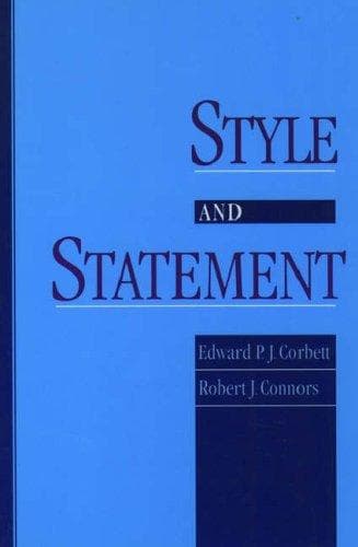 Cover of Style and statement by Edward P. J. Corbett