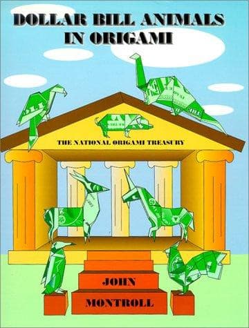 Cover of Dollar Bill Animals in Origami by John Montroll