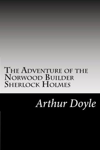 Cover of The Adventure of the Norwood Builder by Arthur Conan Doyle