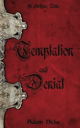 Cover of Temptation and Denial by Adam Nicke