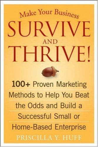 Cover of Make your business survive and thrive! by Priscilla Y. Huff