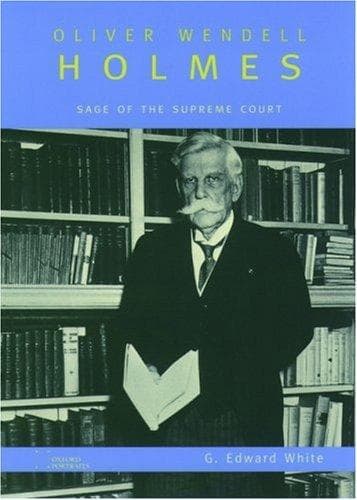 Cover of Oliver Wendell Holmes by G. Edward White