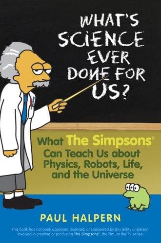 Cover of What's science ever done for us? by Paul Halpern