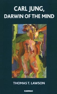 Cover of Carl Jung, Darwin of the mind by Thomas T. Lawson