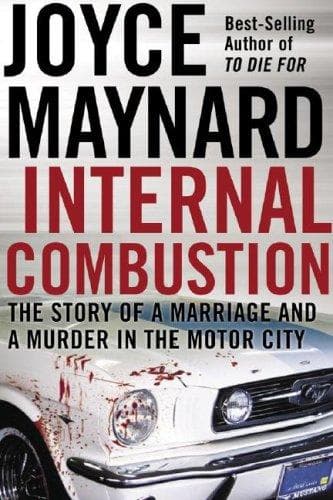 Cover of Internal Combustion by Joyce Maynard