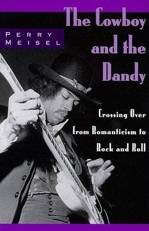 Cover of The cowboy and the dandy by Perry Meisel