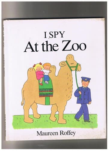 Cover of I spy at the zoo by Maureen Roffey