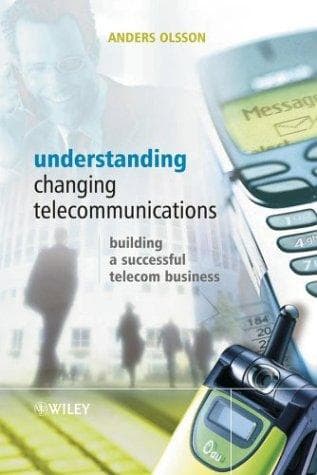 Cover of Understanding Changing Telecommunications by Anders Olsson